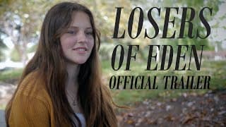 LOSERS OF EDEN - Official Trailer (4K)
