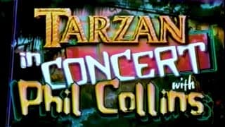 PHIL COLLINS: Tarzan in Concert (US Television 1999)