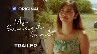 My Sunset Girl Trailer | Streaming this July 14 on iWantTFC!