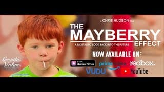 The Mayberry Effect - Official Trailer