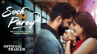 Soch Toh Parey (Official Trailer) - Dheeraj Kumar | Isha Rikhi | ON Chaupal NOW. #love #funny #edit