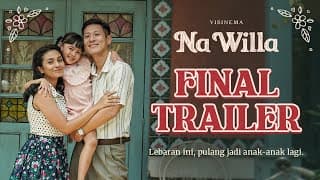 NA WILLA - Final Trailer