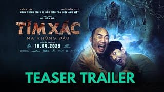 TÌM XÁC: MA KHÔNG ĐẦU | TEASER TRAILER | KC: 18.04.2025