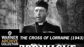 Cross of Lorraine (Original Theatrical Trailer)