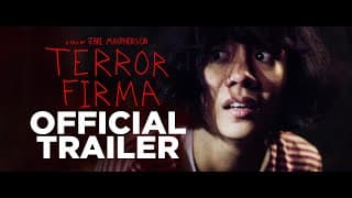 Terror Firma Official Trailer #1   UHD