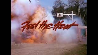 Feel The Heat (1987) Trailer
