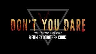 DON'T YOU DARE - Trailer 2019