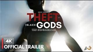 OFFICIAL TRAILER | THEFT OF THE BLACK GODS: SUPERHEROES