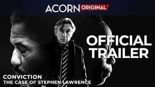 Acorn TV Original | Conviction: The Case of Stephen Lawrence | Official Trailer