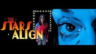 The Stars Align - Official Trailer (2024)