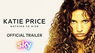 Katie Price: Nothing to Hide | Official Trailer