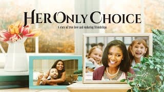 Her Only Choice (2018) Trailer