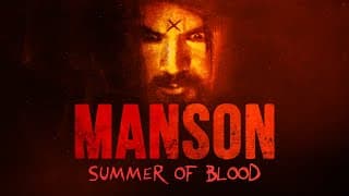 Manson: Summer Of Blood TRAILER