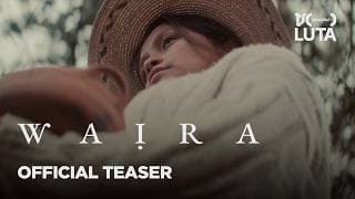 Waira | Official Teaser | Vortex