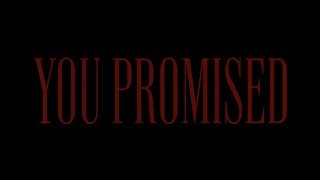 YOU PROMISED - Official Trailer (2022) HD