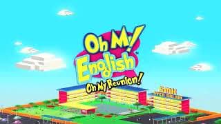 Oh My English! Oh My Reunion Trailer