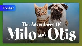 The Adventures of Milo and Otis (1986) Trailer