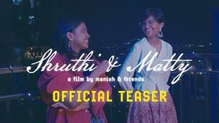 Shruthi & Matty Teaser | A Film By Manish & Friends