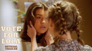 Vote for Lola | Official Trailer