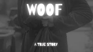 WOOF - Short Film [4K]