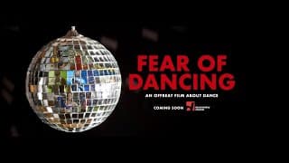 Fear of Dancing Trailer