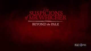 THE SUSPICIONS OF MR. WHICHER: BEYOND THE PALE