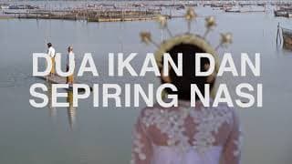 TRAILER DUA IKAN DAN SEPIRING NASI