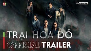 Scarlet Hill (Trại Hoa Đỏ) Official Trailer | English Subs