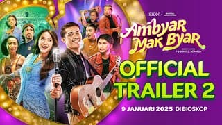 Ambyar Mak Byar - Official Trailer 2 | 9 Januari 2025 di Bioskop
