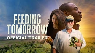 FEEDING TOMORROW - Official Trailer