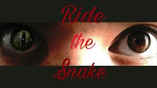 Ride The Snake - Trailer