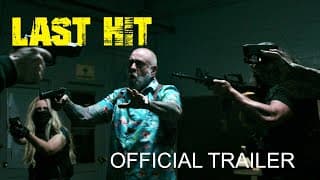 LAST HIT (2026) | Official Trailer - Mike Ferguson, Twana Barnett, LeeAnne Bauer & Levee Duplay