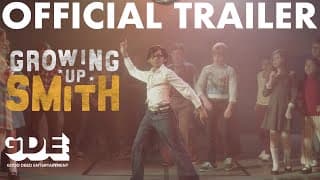 Growing Up Smith Official Trailer (2017)