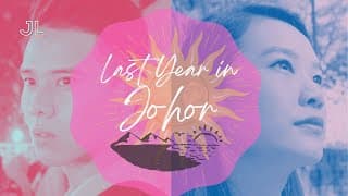 Last Year in Johor [Short Film] by James Lee