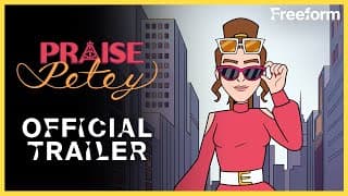 Praise Petey | Official Trailer | Freeform