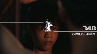 "A Summer’s End Poem" | Trailer | Berlinale 2024