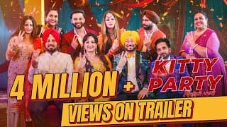 Kitty Party (Official Trailer)| Navv Bajwa | Kainaat Arora | Releasing On 13/12/2019 | Latest Movies