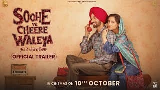 Soohe Ve Cheere Waleya | Official Trailer | Nirvair Pannu | Bir Singh | In Cinemas on Oct 10