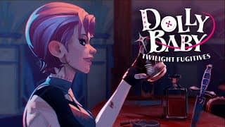 DOLLY BABY - Twilight Fugitives TEASER 3D ANIMATION