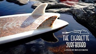 The Cigarette Surfboard Documentary Trailer