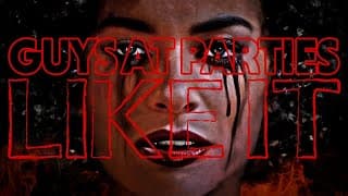 Guys At Parties Like It | Official Trailer | Horror Brains