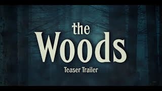 THE WOODS | TEASER | OUT NOW