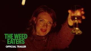 The Weed Eaters | Official Trailer | IN NZ CINEMAS APRIL 30
