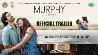 Murphy - Official Trailer | Prabhu Mundkur | Roshini Prakash | Ila V | BSP Varma | Arjun Janya