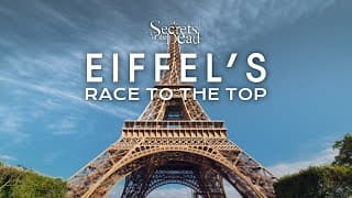 Secrets of the Dead: Eiffel's Race to the Top