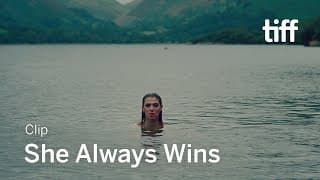 SHE ALWAYS WINS Clip | TIFF 2022