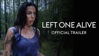 LEFT ONE ALIVE | Official Trailer | Feature Film