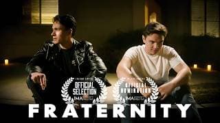 "FRATERNITY" | Drama Short Film (OFFICIAL NOMINATION)