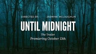 Until Midnight | Official Trailer