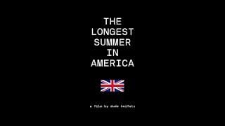 THE LONGEST SUMMER IN AMERICA - TRAILER